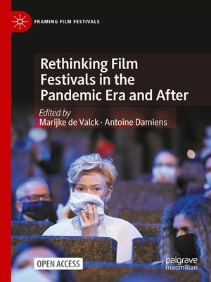 cover image of Rethinking Film Festivals in the Pandemic Era and After